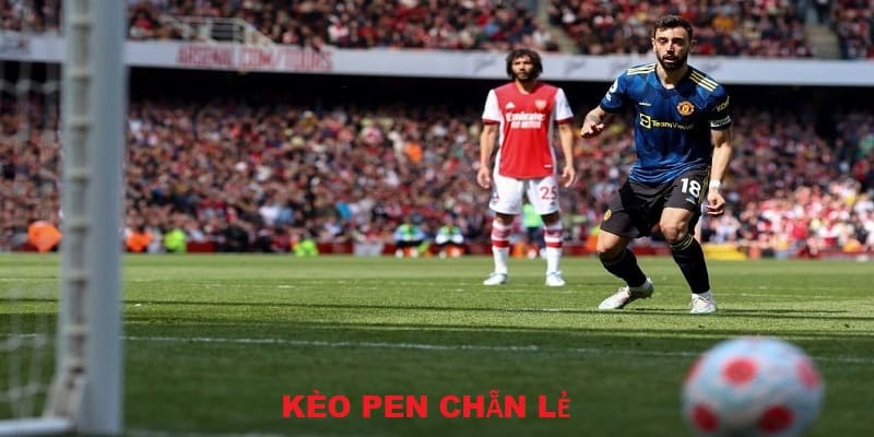 Kèo Pen chẵn lẻ rinh thưởng khủng