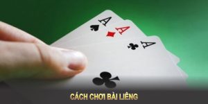 cách chơi bài liêng