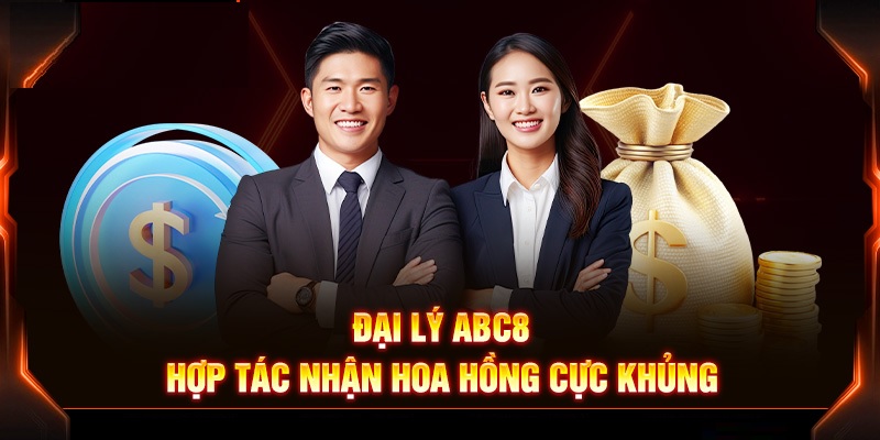 Những yếu tố khiến bạn nên đăng ký làm đại lý ABC8