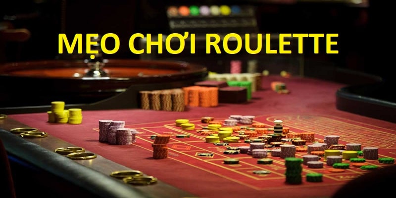 mẹo chơi roulette